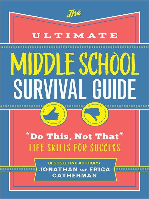 Title details for The Ultimate Middle School Survival Guide by Jonathan Catherman - Available